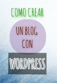 como hacer un blog en wordpress